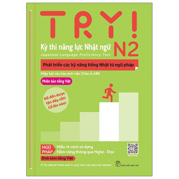 Try! Thi Năng Lực Nhật Ngữ N2 - Phát Triển Các Kỹ Năng Tiếng Nhật Từ Ngữ Pháp (Phiên Bản Tiếng Việt)