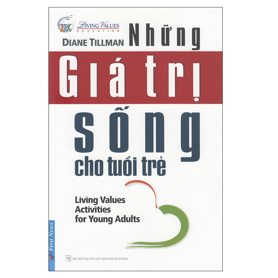 Những Giá Trị Sống Cho Tuổi Trẻ (Tái Bản 2018)