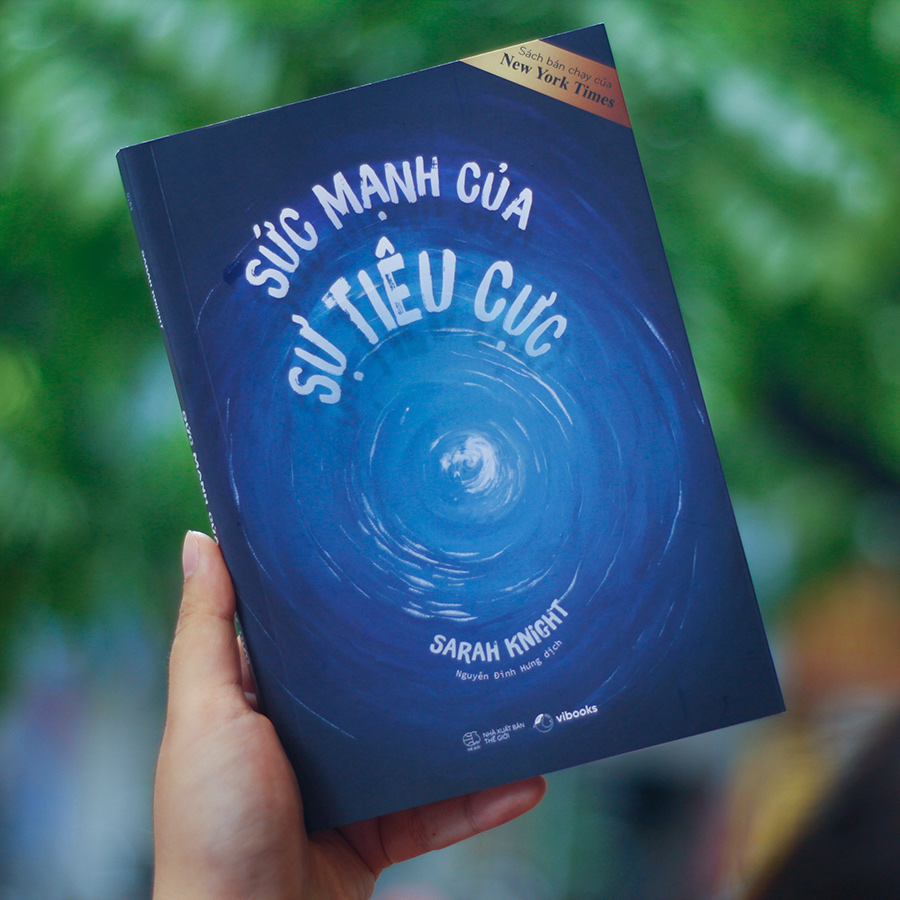 Sức Mạnh Của Sự Tiêu Cực