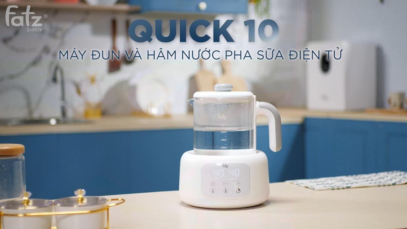 MÁY ĐUN NƯỚC VÀ HÂM NƯỚC PHA SỮA ĐIỆN TỬ QUICK 10 FATZBABY - FB3506TK