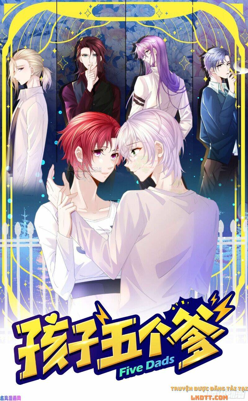 đứa trẻ có 5 daddy chapter 2 1