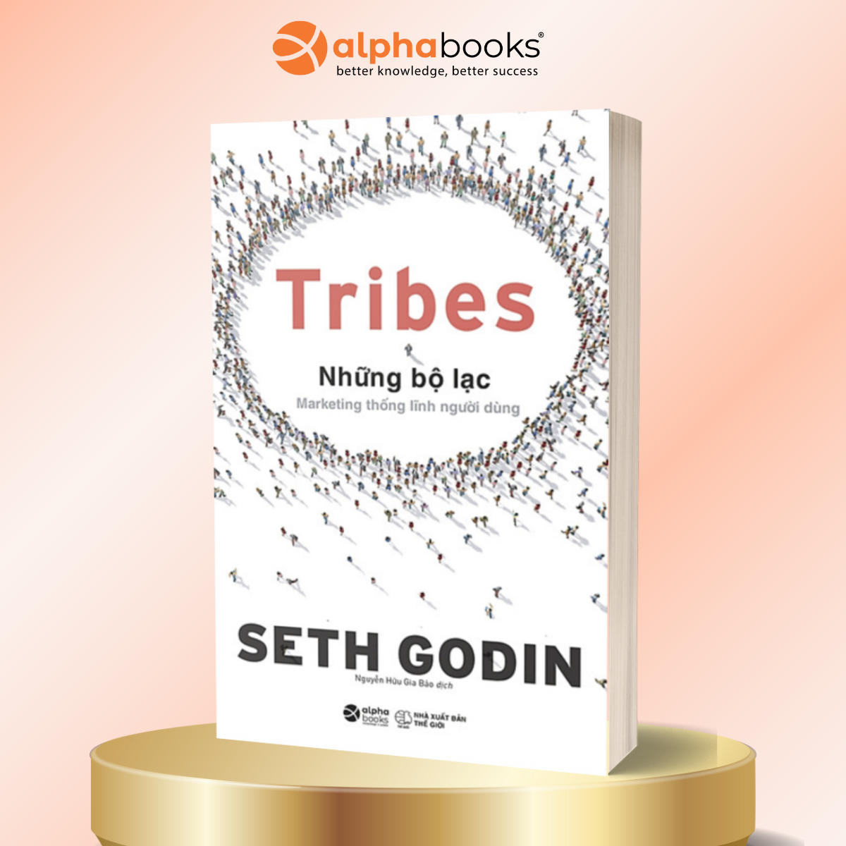 Sách Tribes  Những Bộ Lạc Marketing Thống Lĩnh Người Dùng