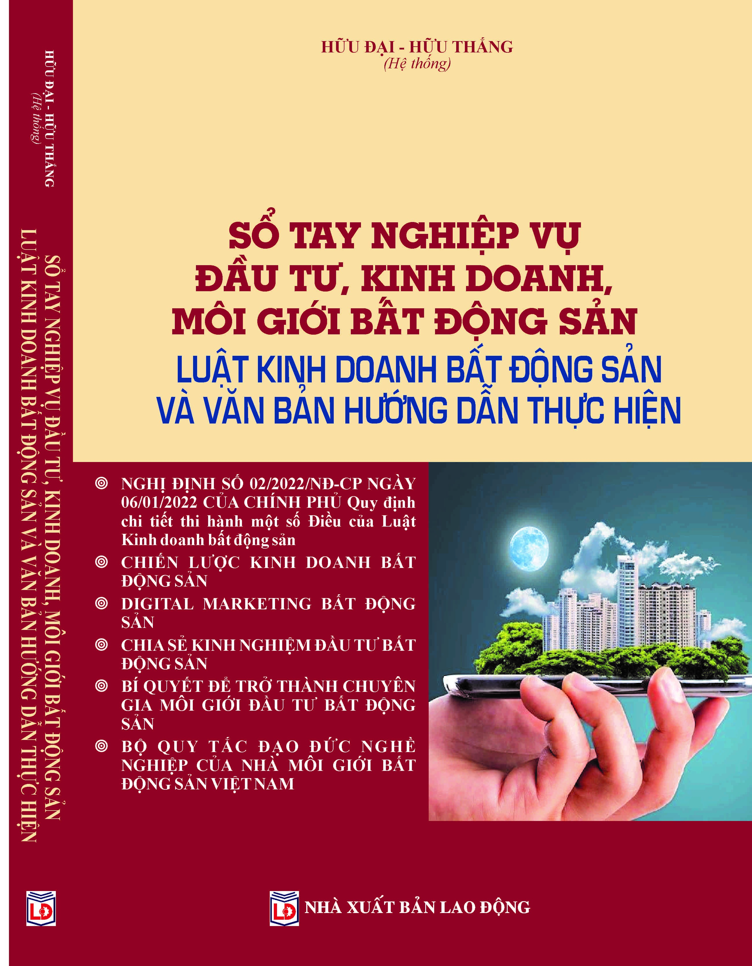 SỔ TAY NGHIỆP VỤ ĐẦU TƯ, KINH DOANH, MÔI GIỚI BẤT ĐỘNG SẢN LUẬT KINH DOANH BẤT ĐỘNG SẢN VÀ VĂN BẢN HƯỚNG DẪN THỰC HIỆN