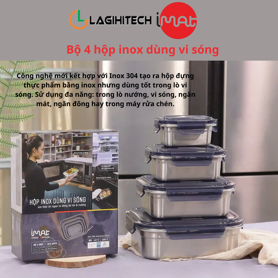 Bộ 4 hộp cao inox 304 iMAT dùng được vi sóng, đông đá, máy rửa chén, lò nướng - Hàng Chính Hãng