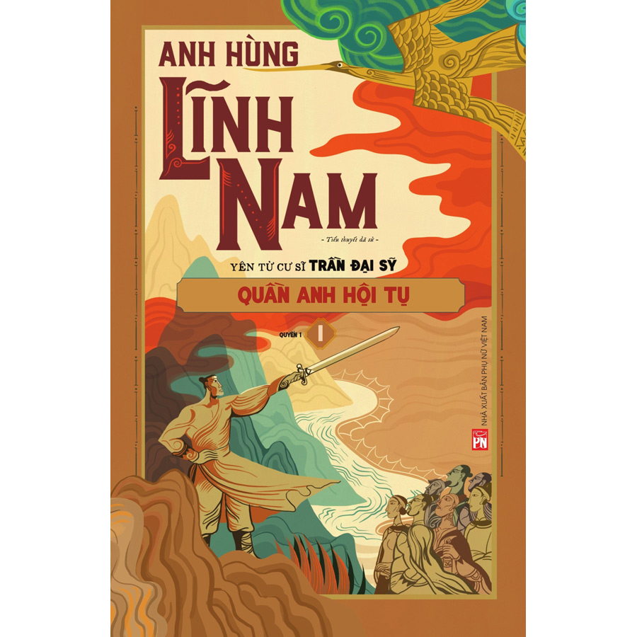 Anh hùng lĩnh nam - Quần anh hội tụ T1,T2