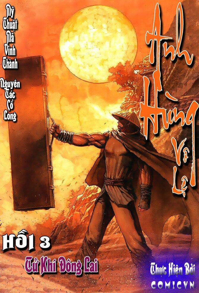 anh hùng vô lệ chapter 3 2