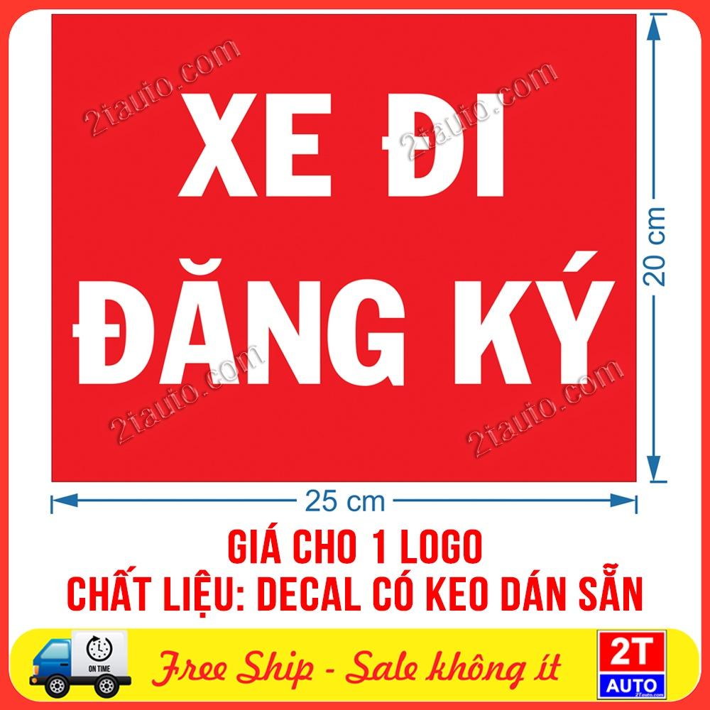 1 LOGO STICKER TEM THÔNG BÁO XE ĐI ĐĂNG KÝ DÙNG CHO XE MỚI MUA, CHƯA CẤP BIỂN SỐ