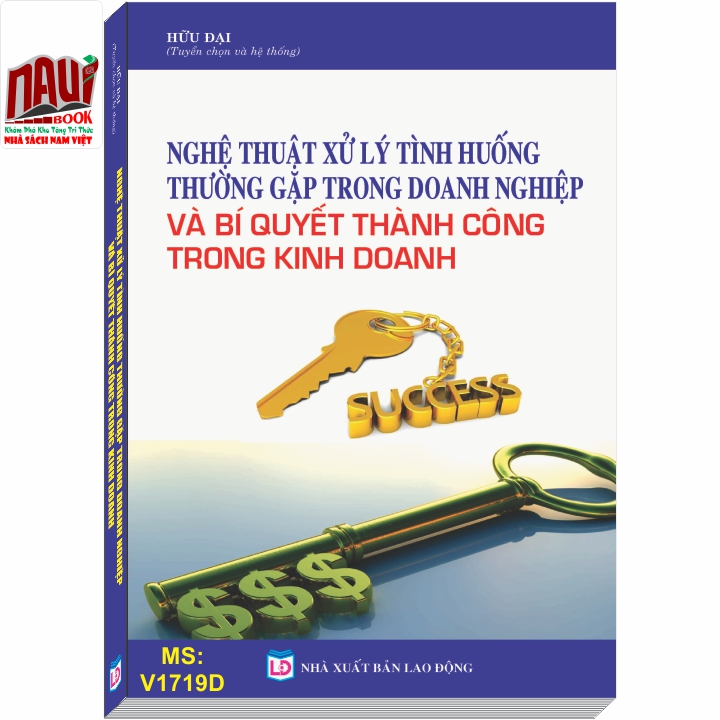 Kỹ Năng Và Nghệ Thuật Xử Lý Tình Huống Trong Doanh Nghiệp Bí Quyết Thành Công Trong Kinh Doanh