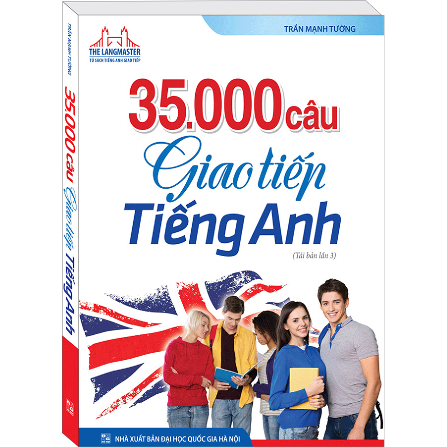 The Langmaster - 35000 Câu Giao Tiếp Tiếng Anh ( Tái bản)