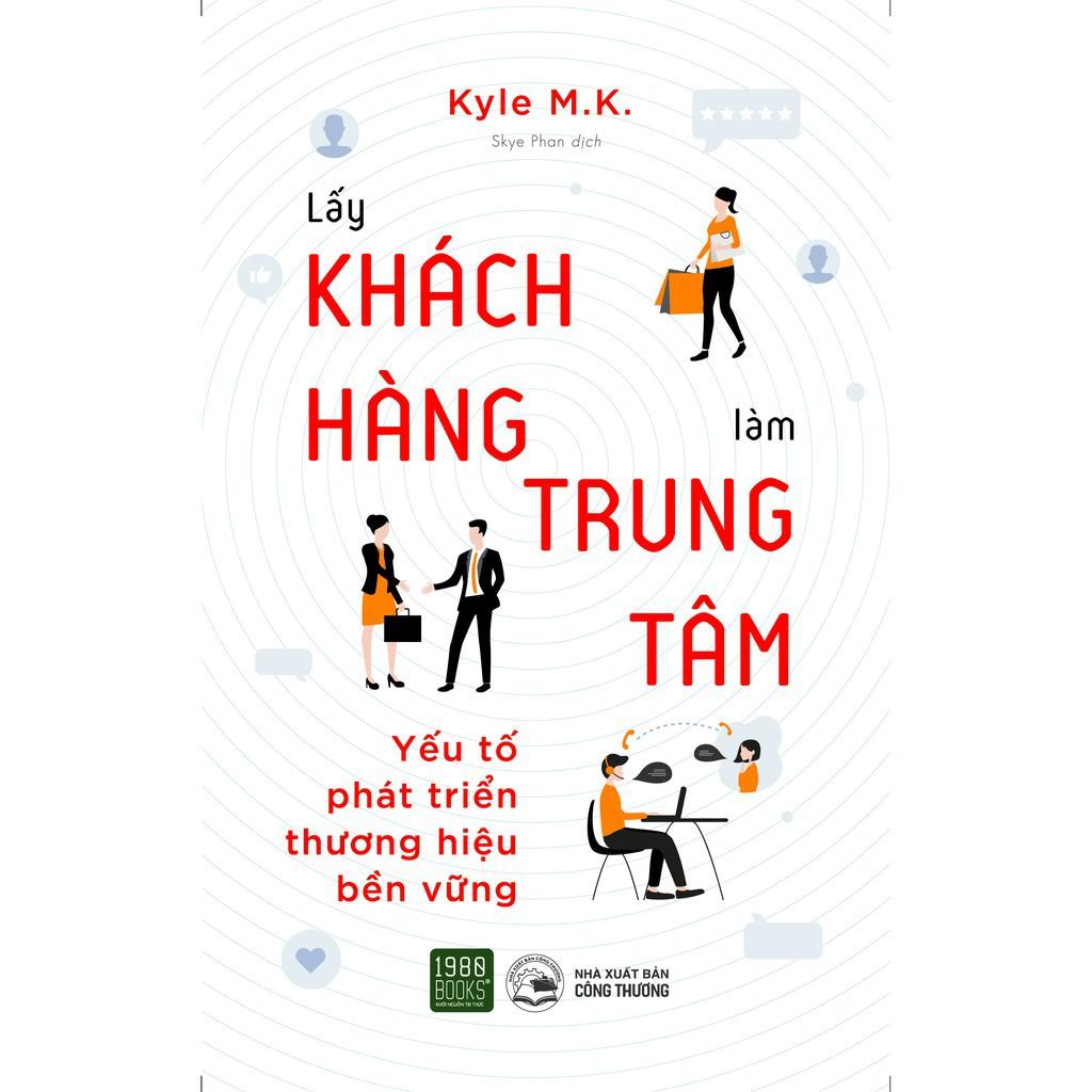 Sách Lấy Khách Hàng Làm Trung Tâm