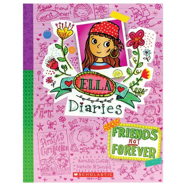 Ella Diaries: Friends Not Forever