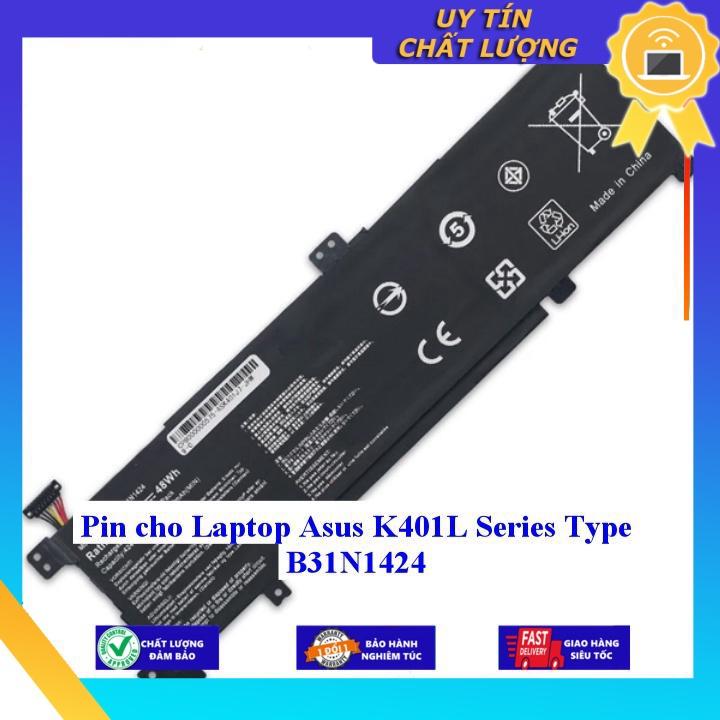 Pin cho Laptop Asus K401L Series Type B31N1424 - Hàng Nhập Khẩu New Seal