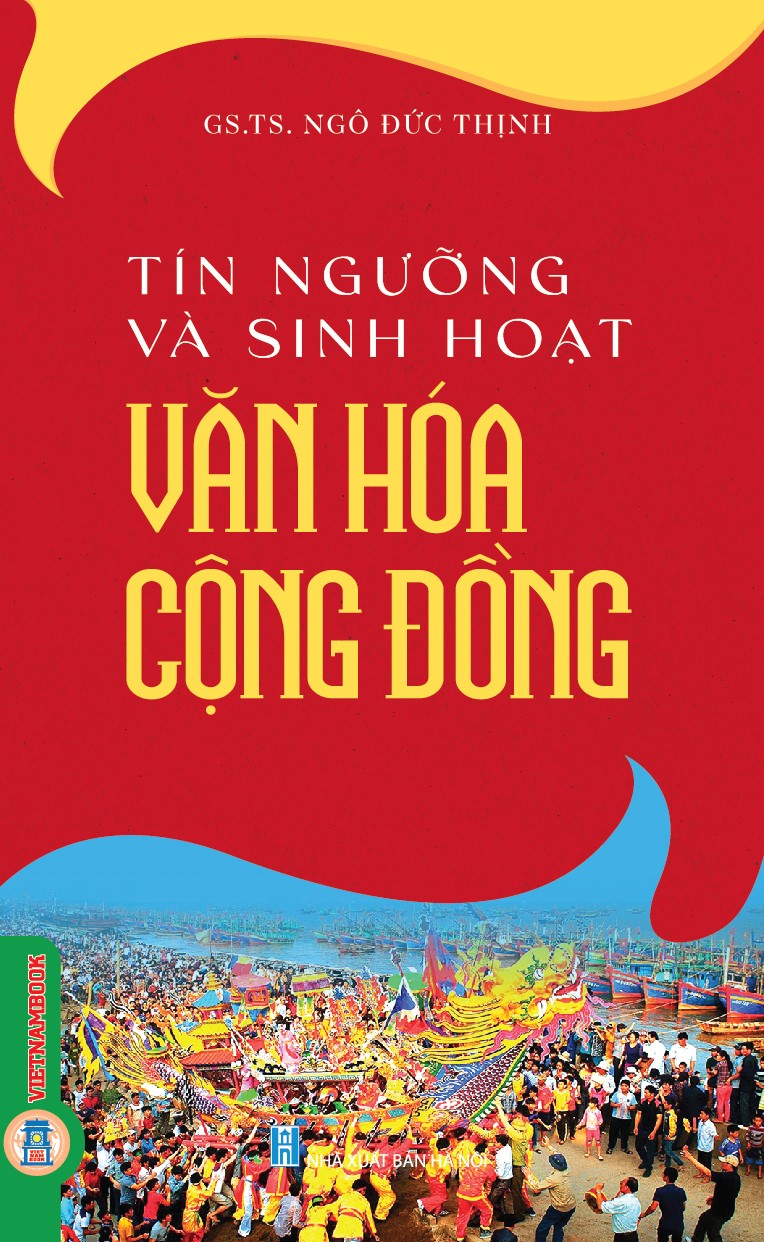 Tín Ngưỡng Và Sinh Hoạt Văn Hóa Cộng Đồng