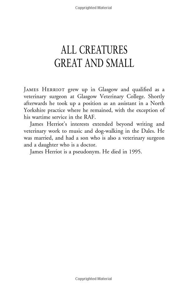 All Creatures Great And Small: The Classic Memoirs Of A Yorkshire Country Vet