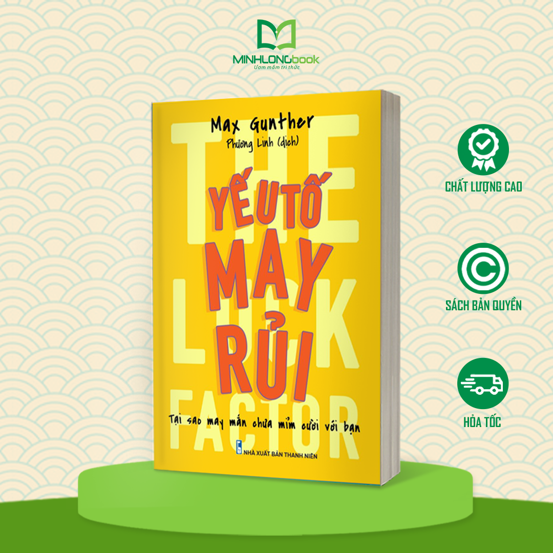 Sách Yếu Tố May Rủi - The Luck Factor