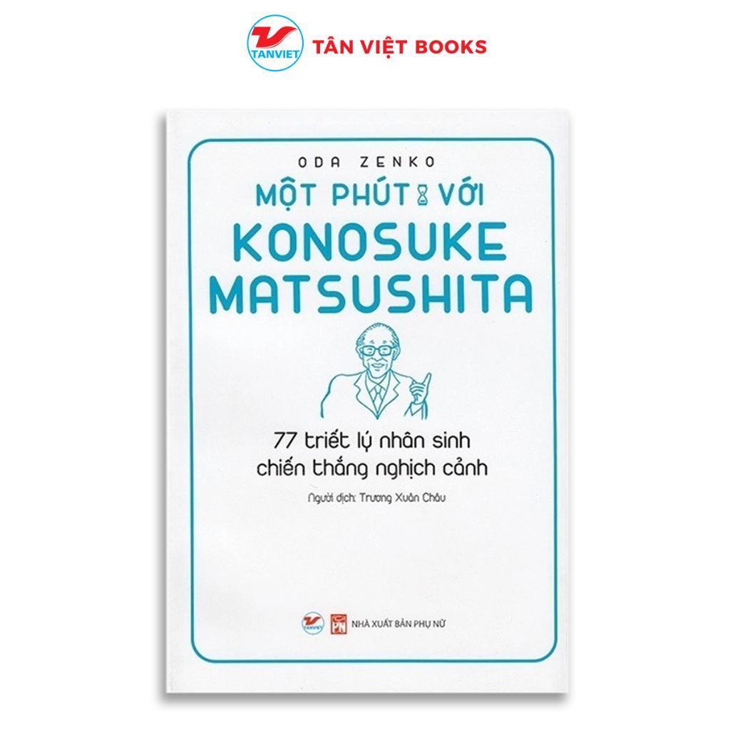 Sách - Một Phút Với Konosuke Matsushita - Tân Việt Books