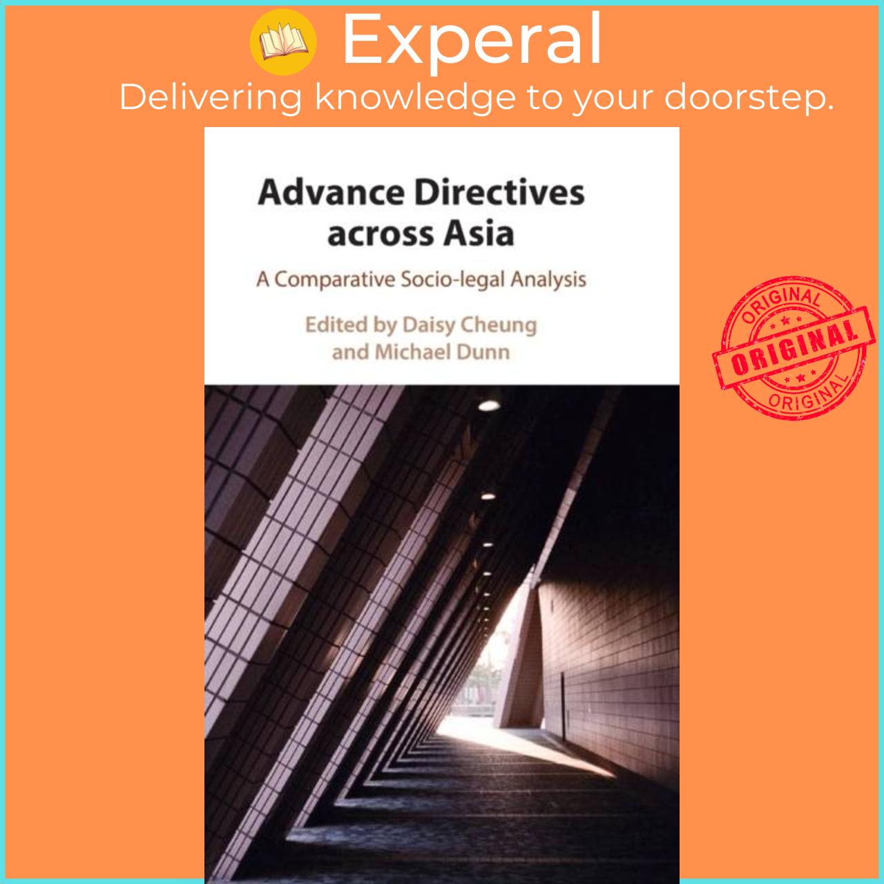 Sách - Advance Directives Across Asia - A Comparative Socio-legal Analysis by Michael Dunn (UK edition, hardcover)