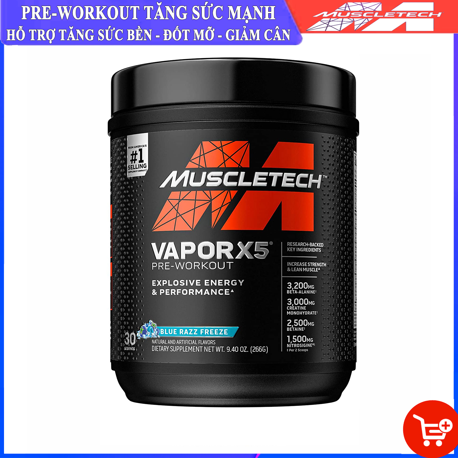 Pre-Workout Vapor X5 của MuscleTech hỗ trợ Tăng Sức Bền, Sức Mạnh, Đốt Mỡ, Giảm Cân mạnh mẽ cho người tập GYM