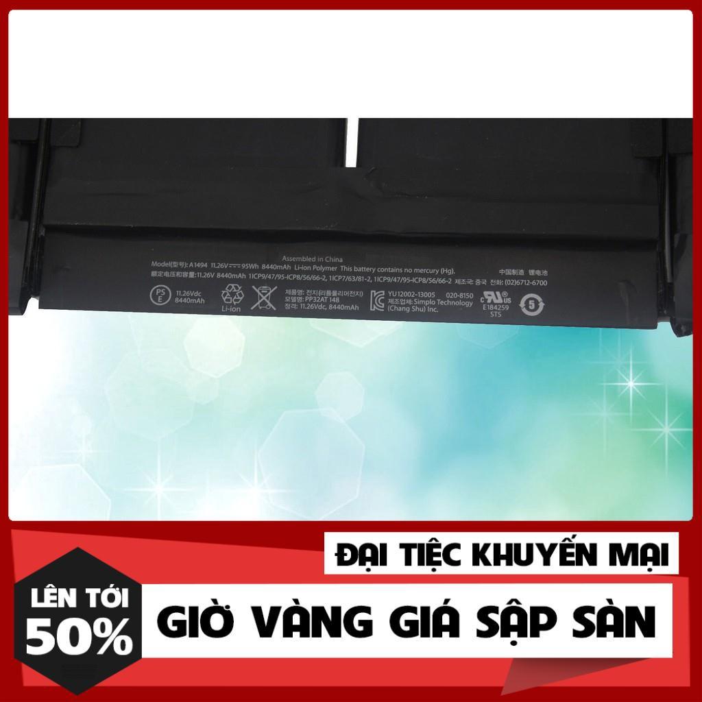 Pin Dùng Cho MacBook Pro 15" Retina A1494 A1398 (Late 2013 Mid 2014 ) ME293 ME294 - 6 CELL - (11.26V 95WH) HÀNG TỐT