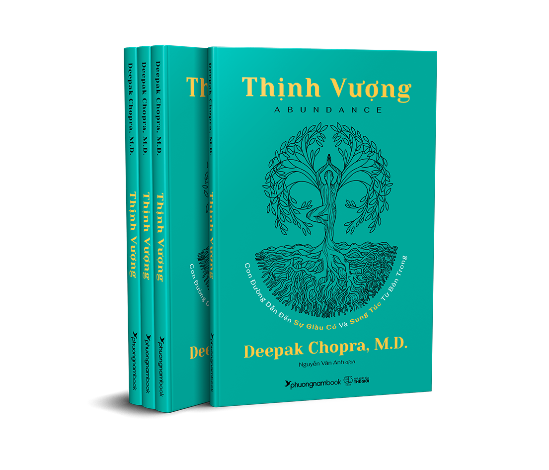 THỊNH VƯỢNG (Abundance) - Deepak Chopra, M.D. - Nguyễn Vân Anh dịch (bìa mềm)