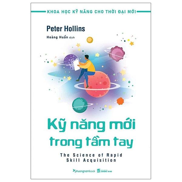 Khoa Học Kỹ Năng Cho Thời Đại Mới - Kỹ Năng Mới Trong Tầm Tay