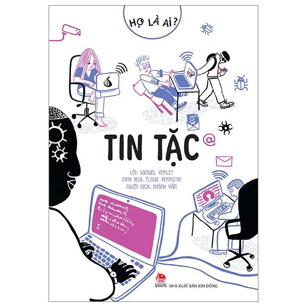 Họ Là Ai? - Tin Tặc