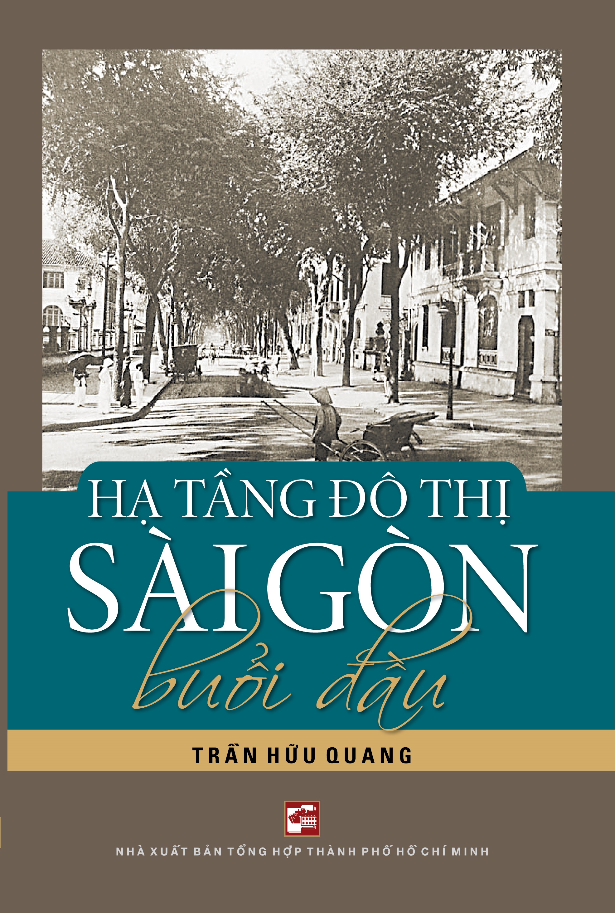 Hạ Tầng Đô Thị Sài Gòn Buổi Đầu