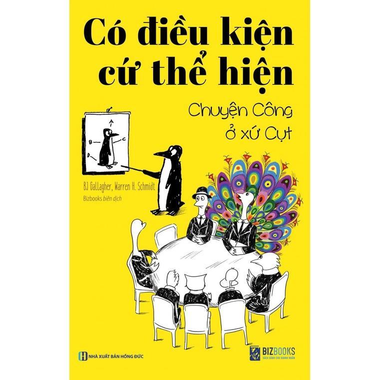 Có điều kiện cứ thể hiện: Chuyện Công ở xứ Cụt - Bản Quyền