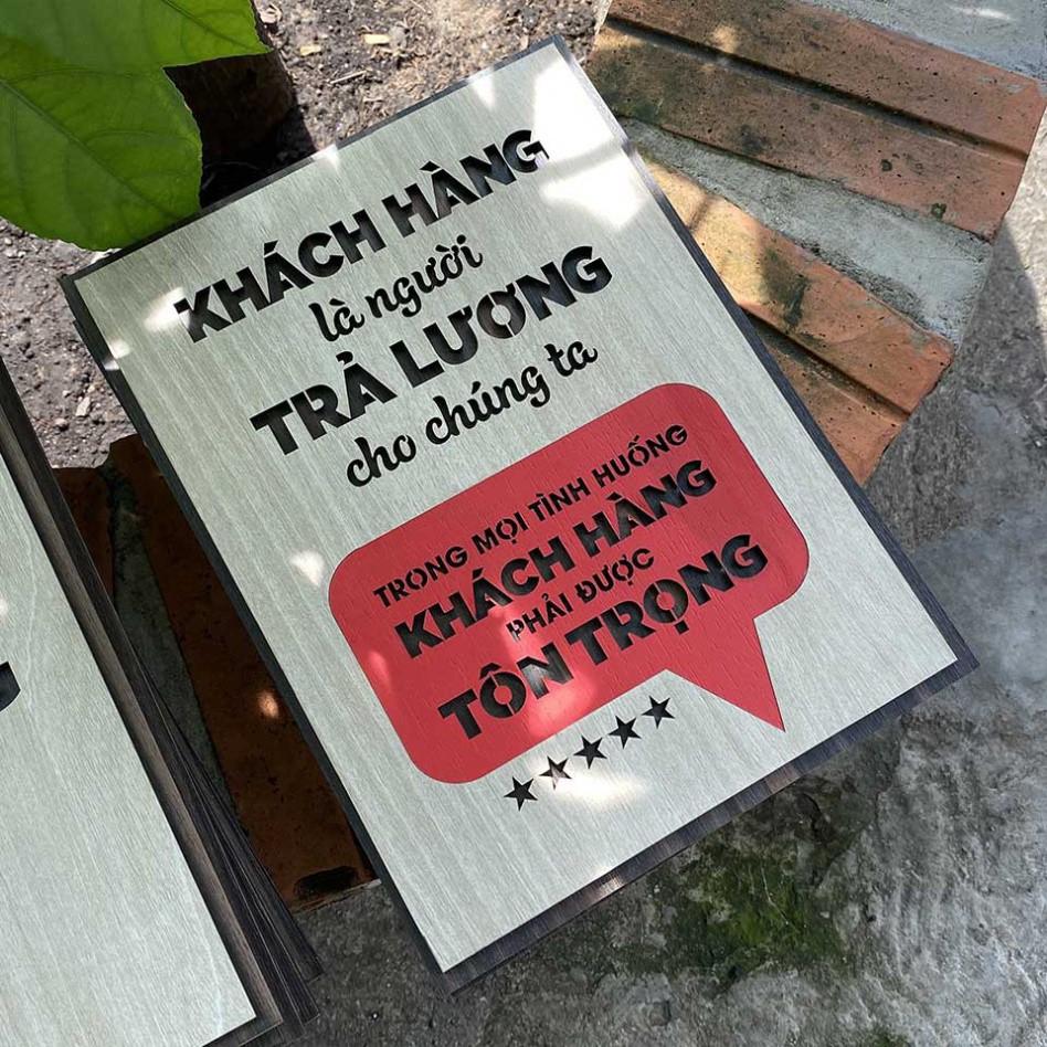 Tranh động lực CARINA T052- Khách hàng là người trả lương cho chúng ta, trong mọi tình huống khách hàng phải được tôn tr