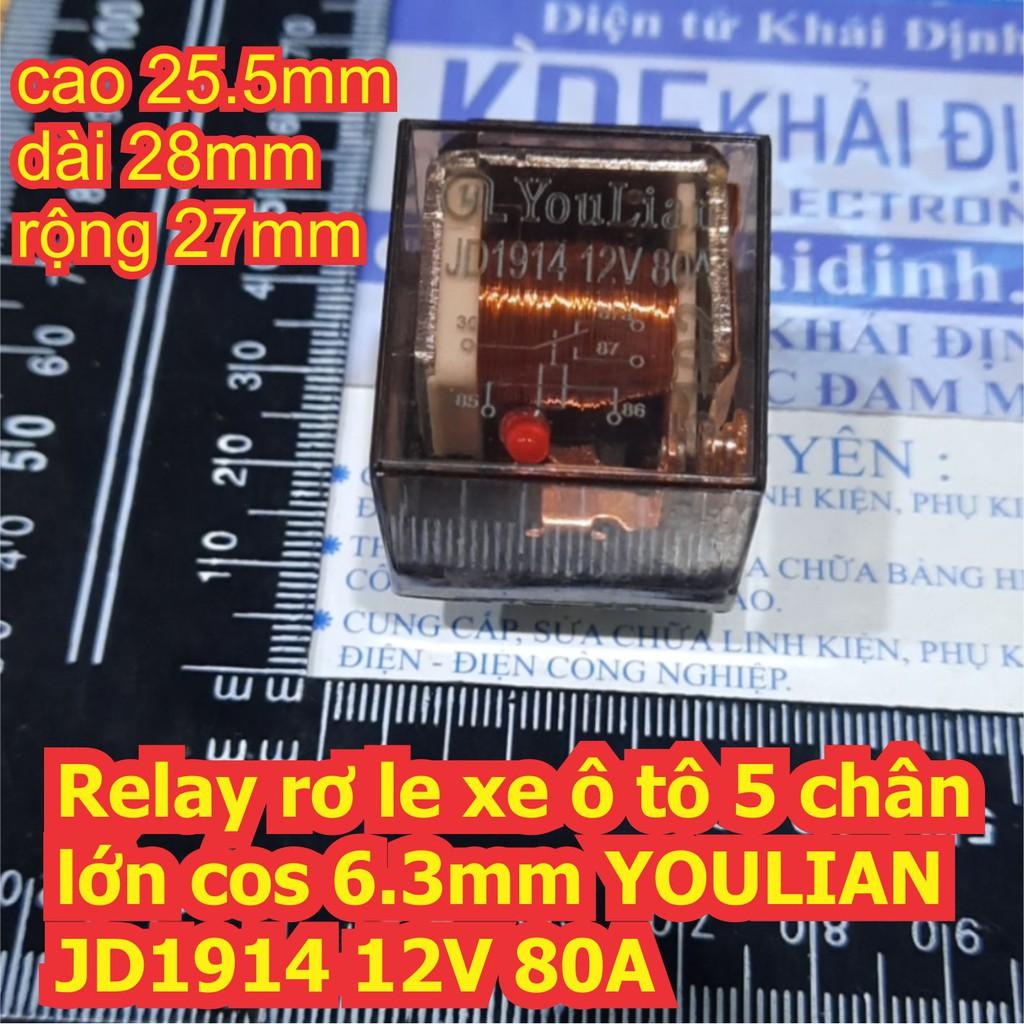 Relay rơ le xe ô tô 5 chân lớn cos 6.3mm YOULIAN JD1914 12V 80A và đế kde7204