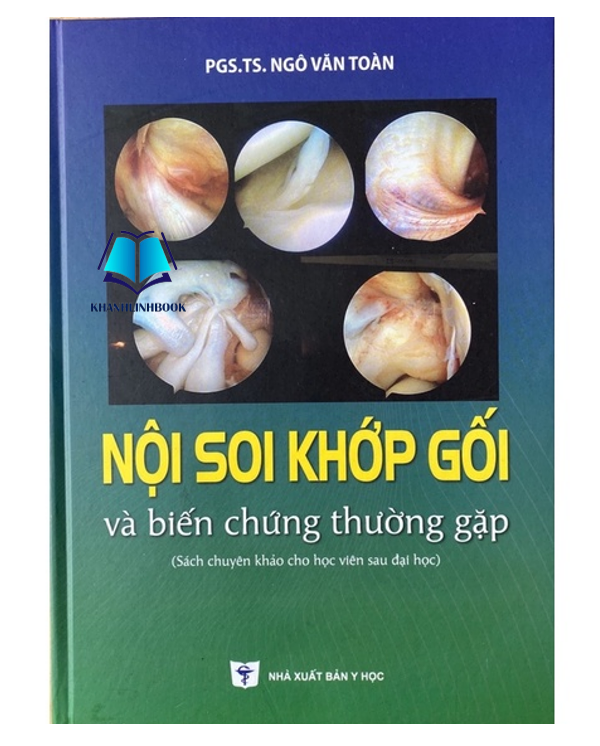 Sách - Nội soi khớp gối và biến chứng thường gặp (Y)