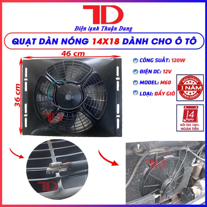 Quạt dàn nóng 14x18 inch 36x46 cm loại 12V Model M60