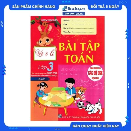 Vở Ô Li Bài Tập Toán 3 - Quyển 1 (Biên Soạn Theo Chương Trình GDPT Mới Định Hướng Phát Triển Năng Lực)