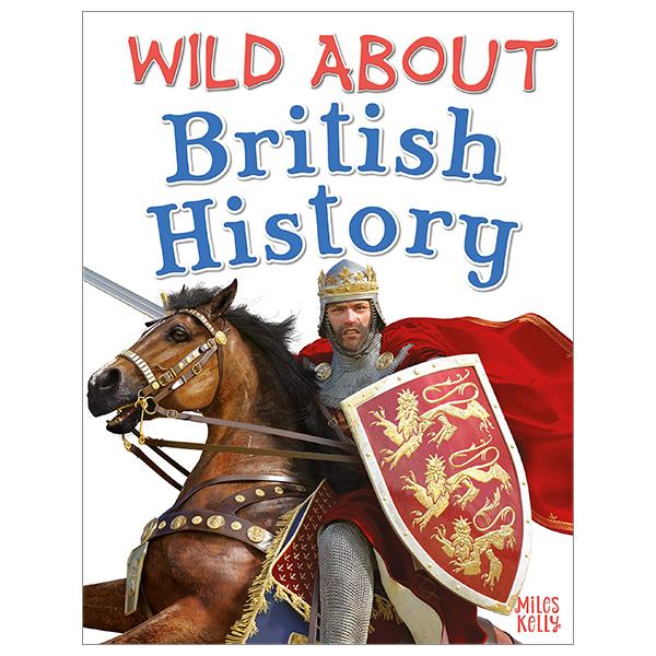 Wild About British History