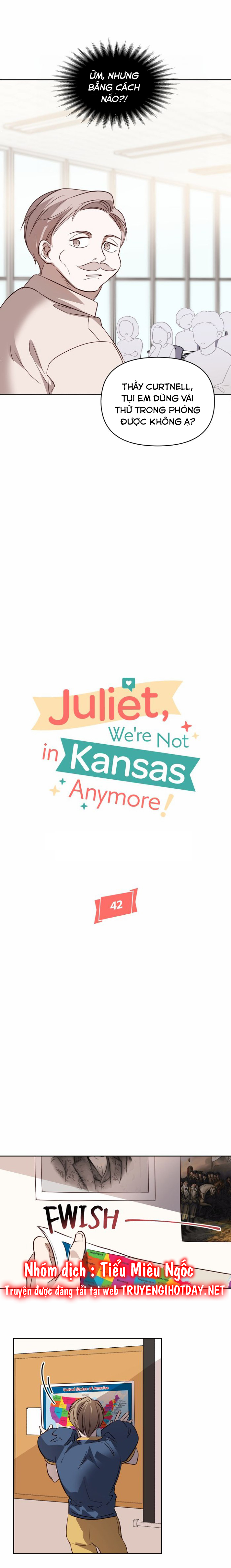 juliet, chúng ta không phải ở kansas đâu! chapter 42 3