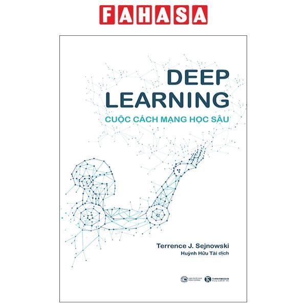 Sách - Deep Learning - Cuộc Cách Mạng Học Sâu (Tái Bản 2025)