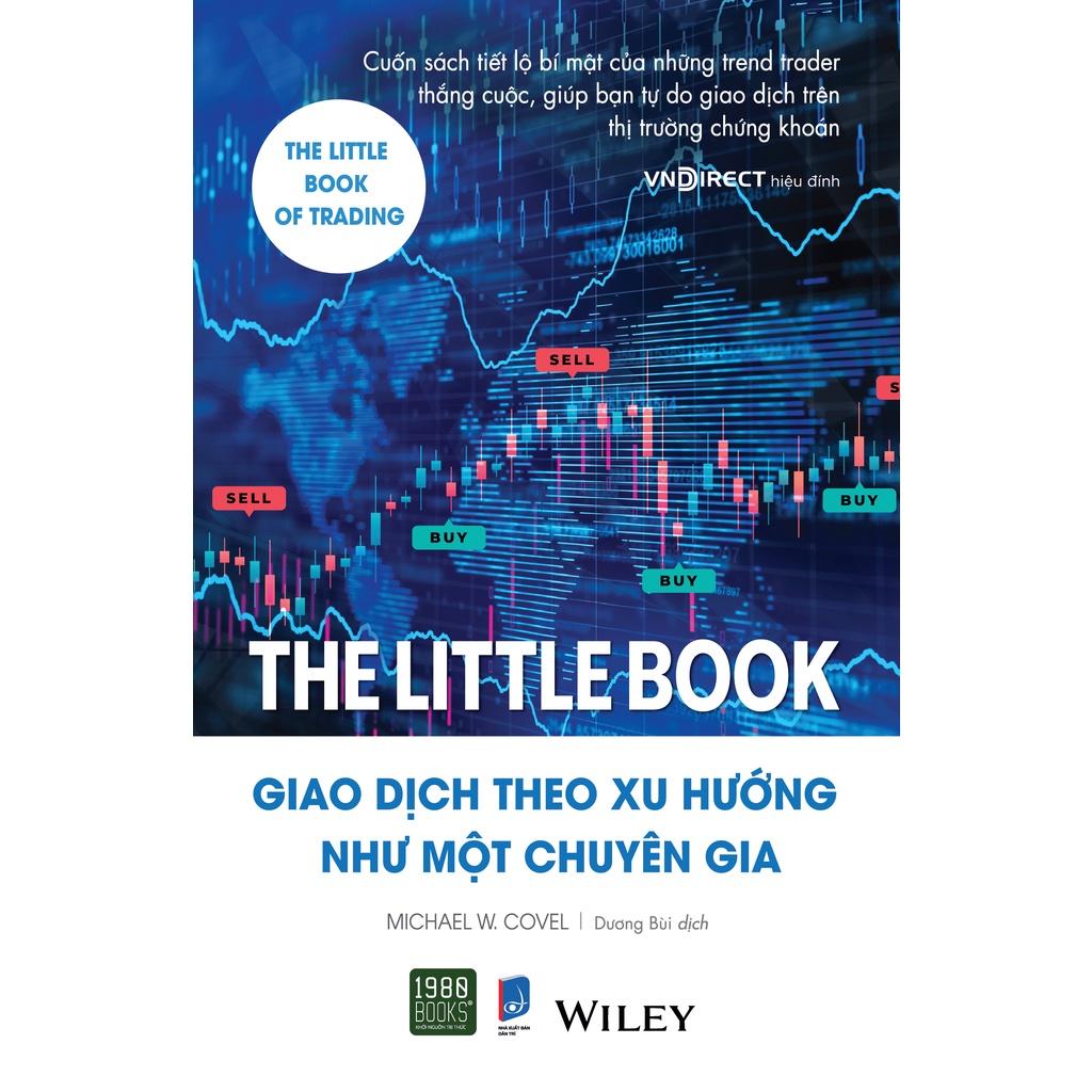 Sách  The Little Book: Giao dịch theo xu hướng như một chuyện gia - BẢN QUYỀN