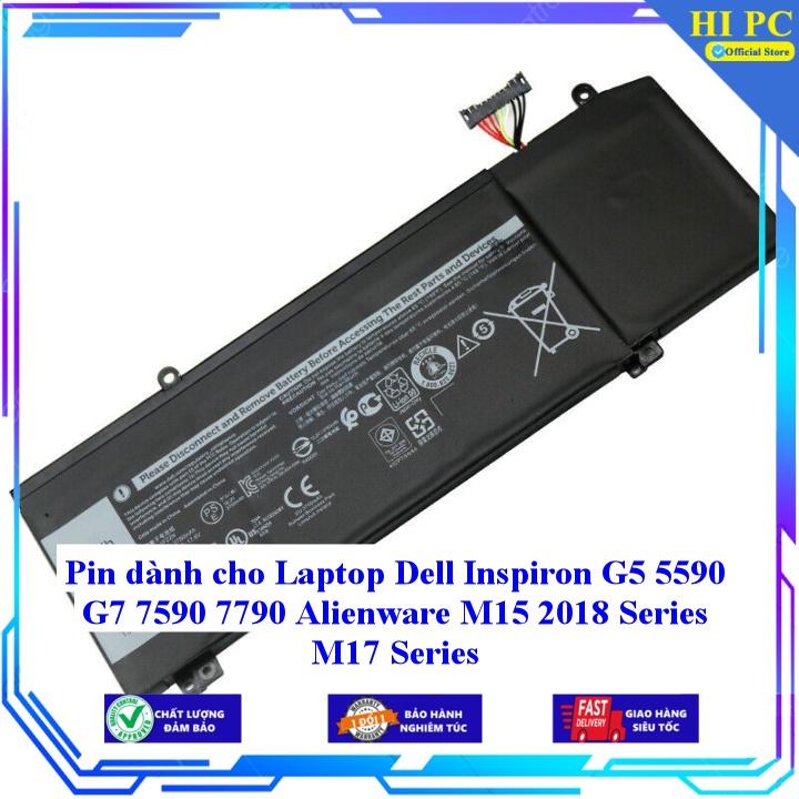 Pin dành cho Laptop Dell Inspiron G5 5590 G7 7590 7790 Alienware M15 2018 Series M17 Series - Hàng Nhập Khẩu