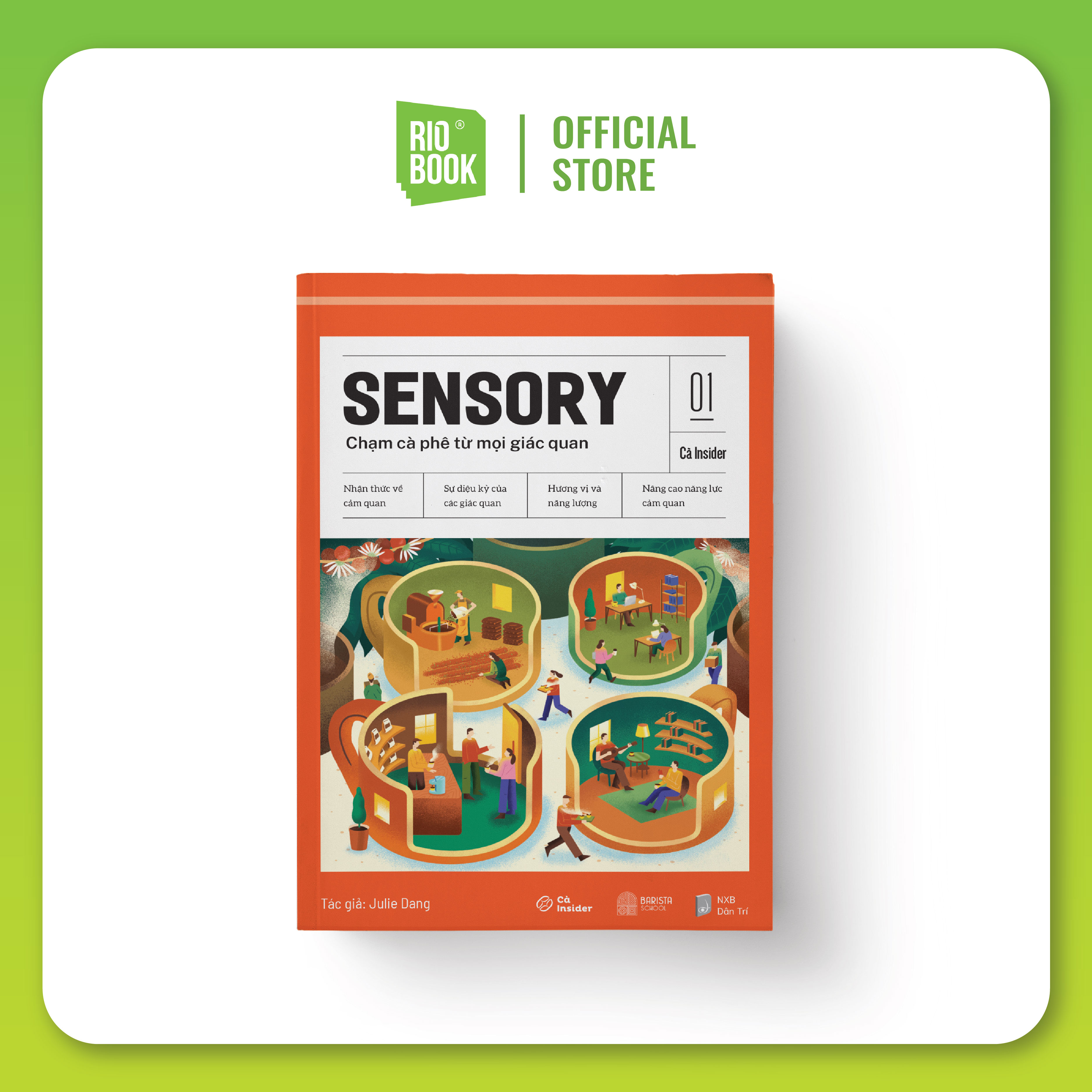 Cà Insider No.1 SENSORY - Chạm cà phê từ mọi giác quan