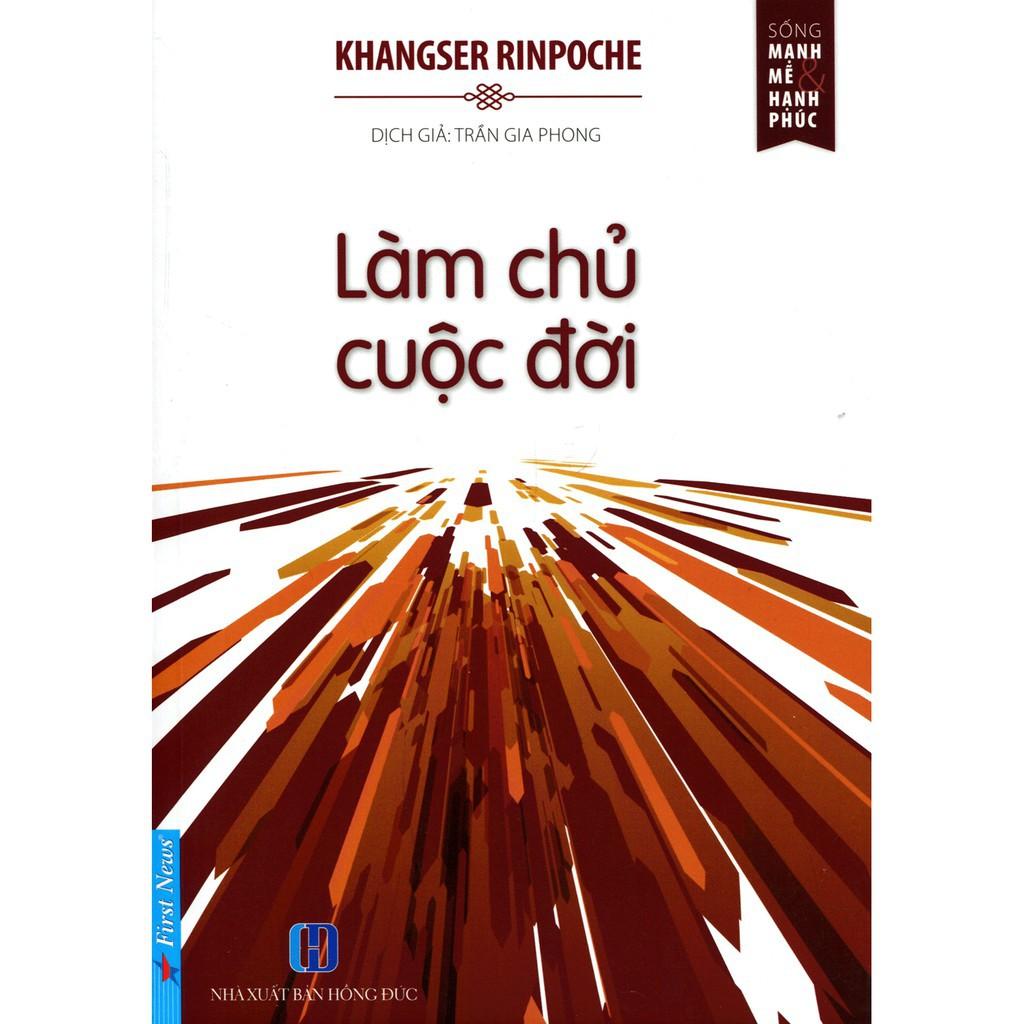 Sách - Làm Chủ Cuộc Đời - First News
