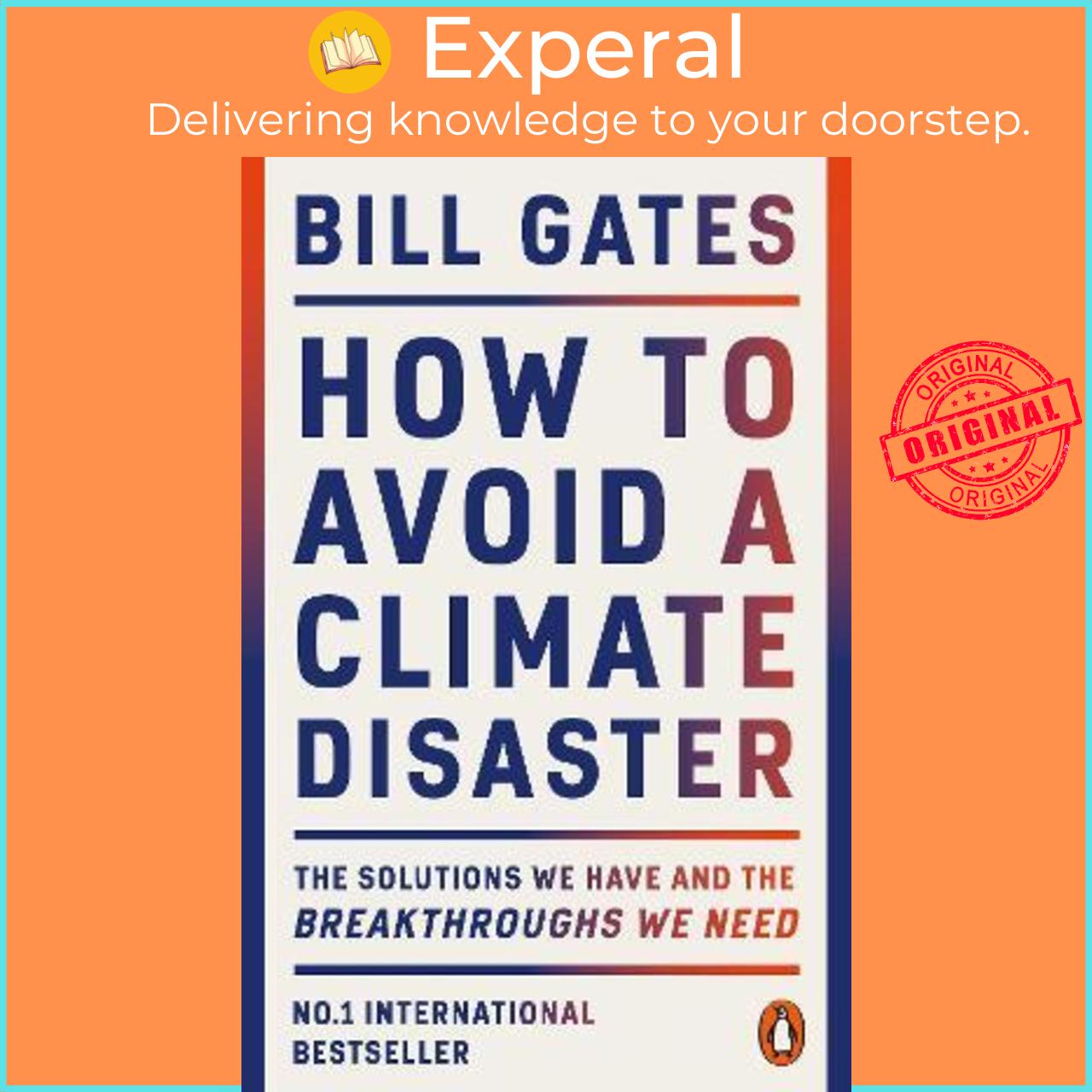 Sách - How to Avoid a Climate Disaster : The Solutions We Have and the Breakthroug by Bill Gates