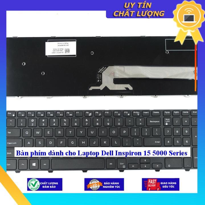 Bàn phím dùng cho Laptop Dell Inspiron 15 5000 Series - Hàng Nhập Khẩu New Seal