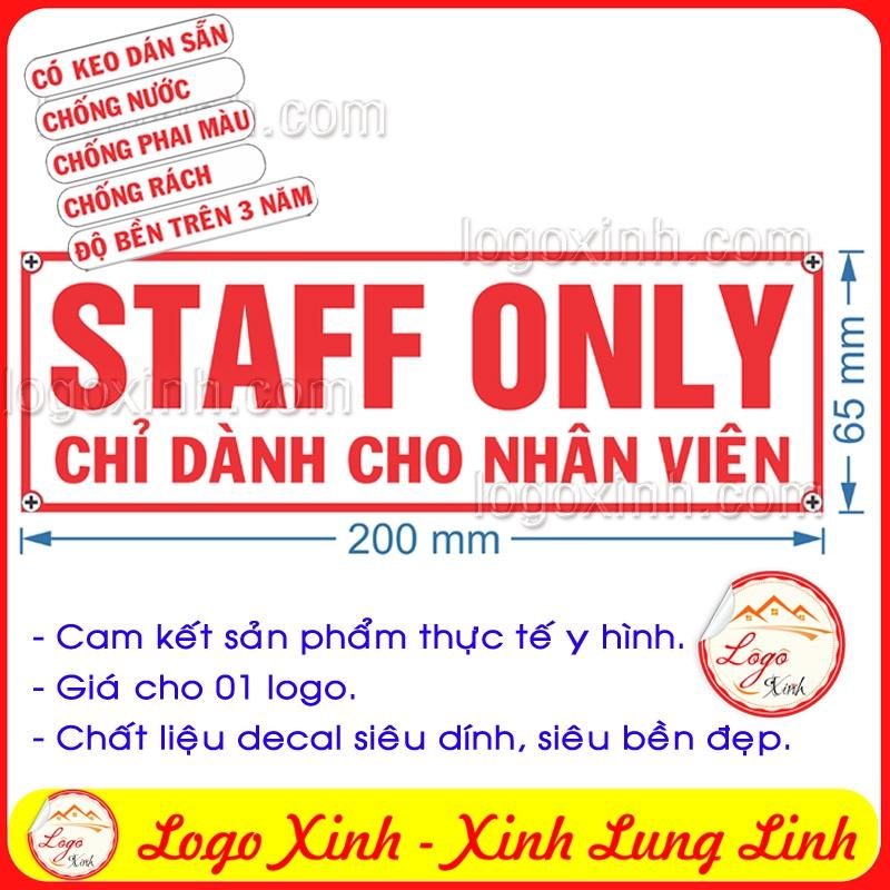 LOGO TEM STICKER BIỂN BÁO STAFF ONLY- KHU VỰC PHÒNG DÀNH CHO NHÂN VIÊN DÙNG CHO QUẦY QUÁN, CÔNG TY, CƠ QUAN.....