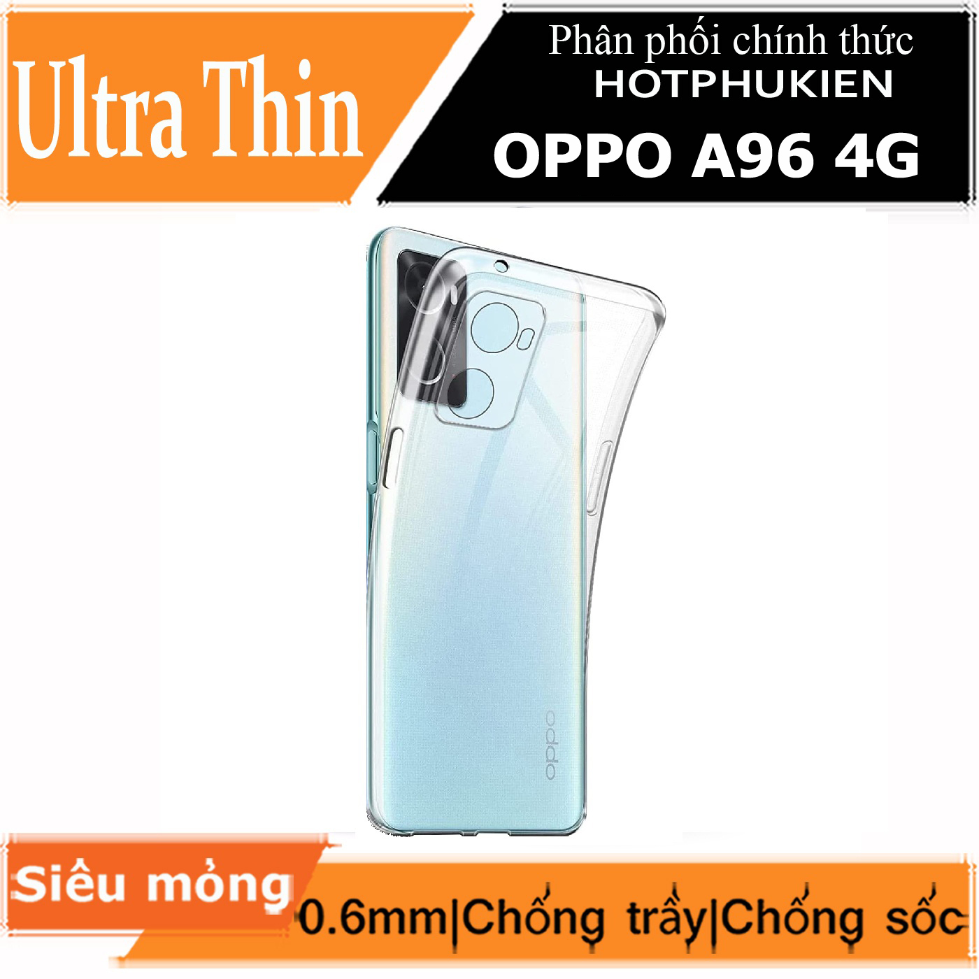 Ốp lưng silicon dẻo cho Oppo A96 4G hiệu Ultra Thin trong suốt mỏng 0.6mm độ trong tuyệt đối chống trầy xước - Hàng nhập khẩu