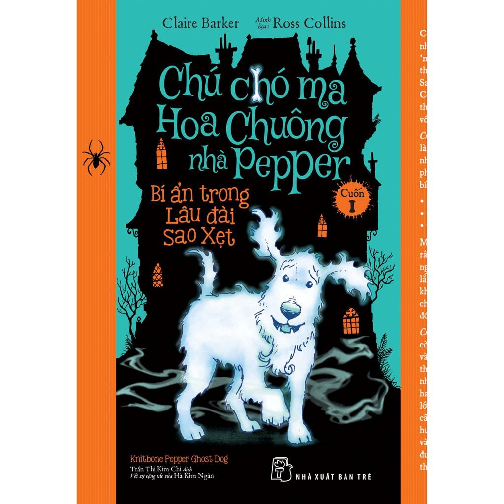Sách-Chú Chó Ma Hoa Chuông nhà Pepper (Tập 01)