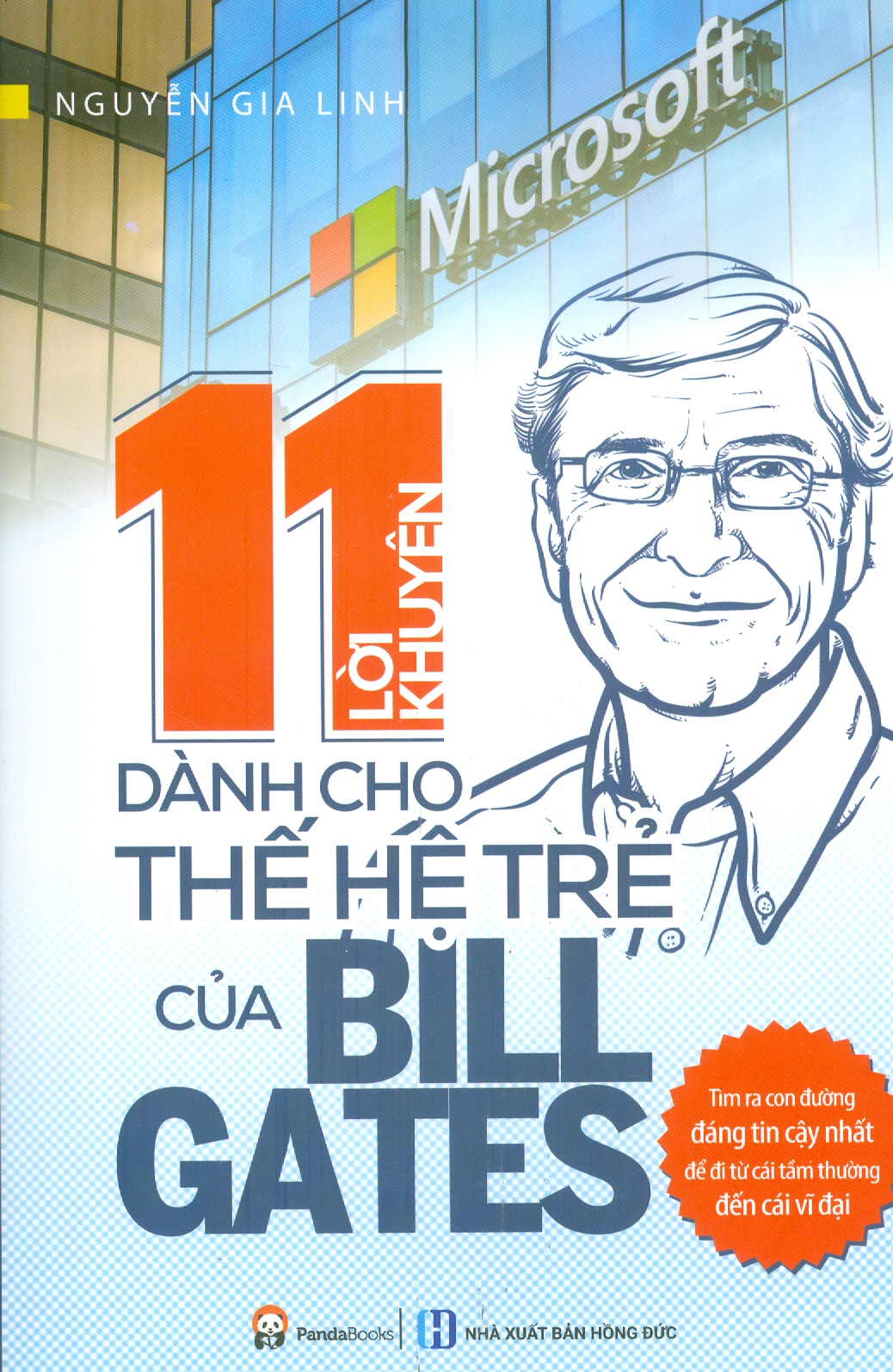 11 Lời Khuyên Dành Cho Thế Hệ Trẻ Của Bill Gates