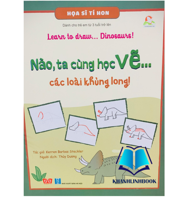Sách - Họa Sĩ Tí Hon - Nào, Ta Cùng Học Vẽ… Các Loại Khủng Long