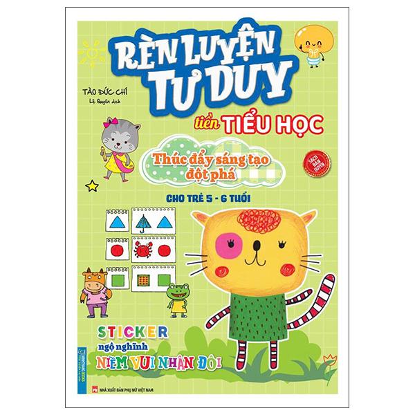 Sách - Rèn Luyện Tư Duy Tiền Tiểu Học - Thúc Đẩy Sáng Tạo Đột Phá - Cho Trẻ 5-6 Tuổi