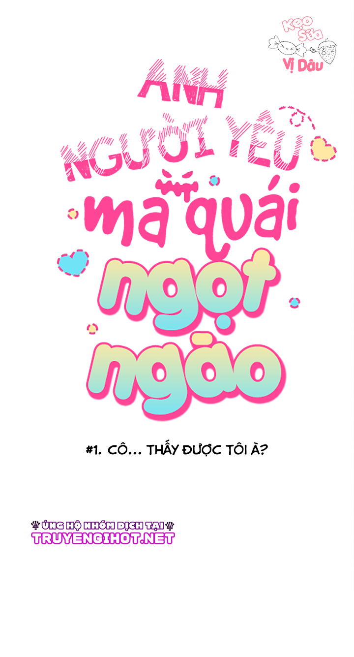 anh người yêu ma quái ngọt ngào chapter 1.1 6