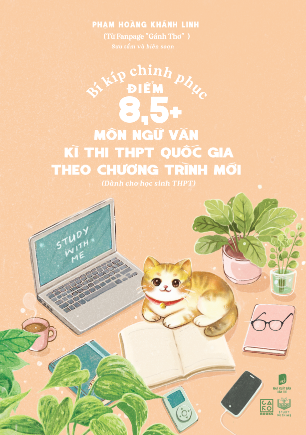 Bí kíp chinh phục điểm 8,5+ môn Ngữ Văn kì thi THPT Quốc gia theo chương trình mới - Bản Quyền